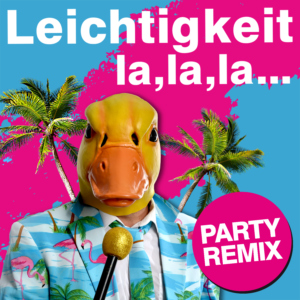 Leichtigkeit Party Remix Cover